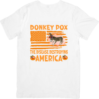 Thumbnail for Donkey Pox Destroying America T-Shirt | Funny Patriotic Political Graphic Tee
