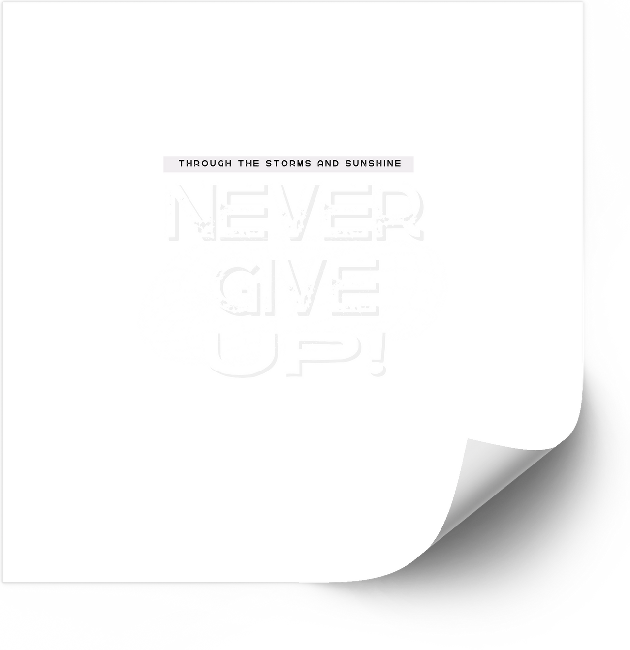 Never Give Up Through The Storms and Sunshine Sticker | Minimalist Motivational Vinyl Decal
