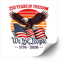 Thumbnail for We The People 250 Years of Freedom Sticker | Patriotic Bald Eagle American Flag Vinyl Decal